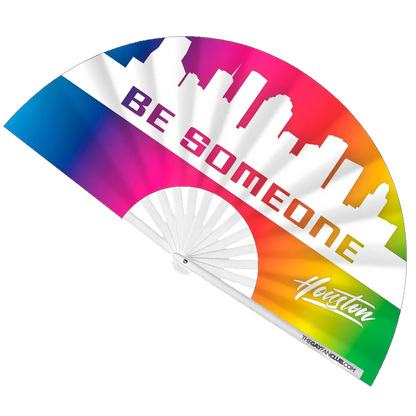 Be Someone Houston Pride Clack Fan
