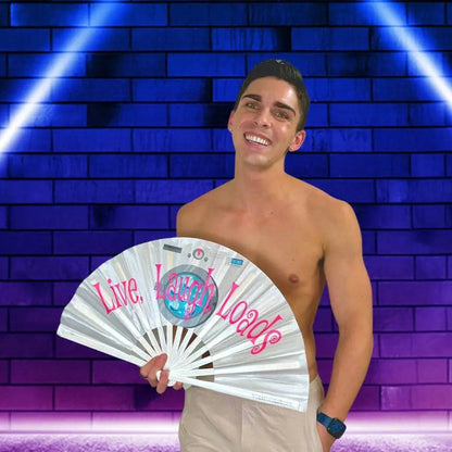 Live, Laugh, Loads Fan