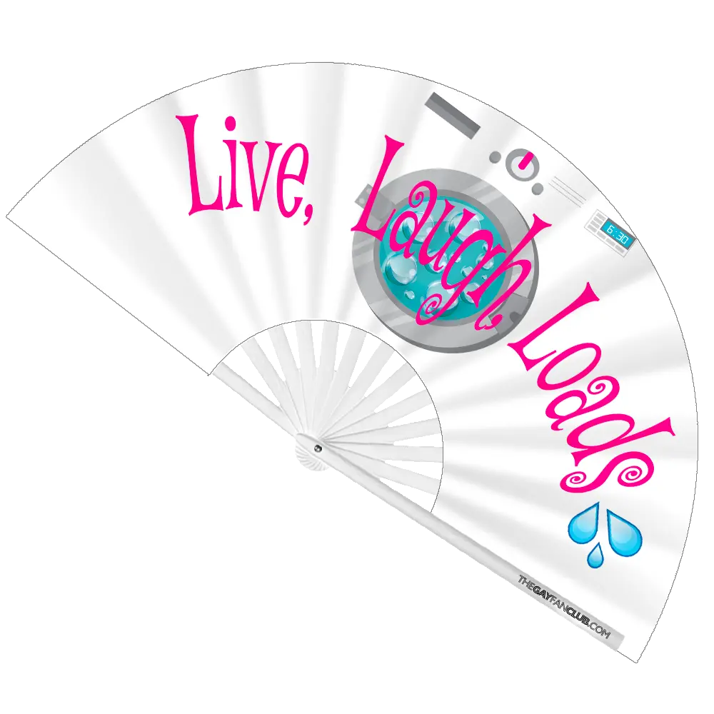 Live, Laugh, Loads Fan